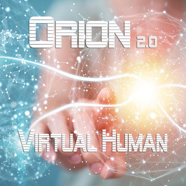 Orion 2.0: Virtual Human